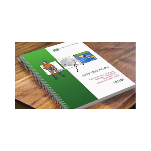 Arboriculture Australia Safe Tree Work Book